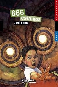 666 CALAIXOS | 9788448931025 | FOLCK, JORDI | Llibreria L'Altell - Llibreria Online de Banyoles | Comprar llibres en català i castellà online - Llibreria de Girona