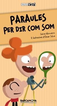 PARAULES PER DIR COM SOM | 9788448929145 | ALCOVERRO, CARME | Llibreria L'Altell - Llibreria Online de Banyoles | Comprar llibres en català i castellà online - Llibreria de Girona