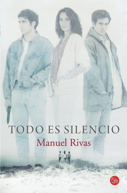 TODO ES SILENCIO (PELÍCULA) (BOLSILLO) | 9788466326339 | RIVAS, MANUEL | Llibreria L'Altell - Llibreria Online de Banyoles | Comprar llibres en català i castellà online - Llibreria de Girona