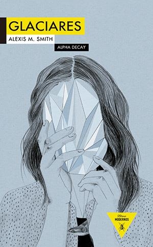 GLACIARES | 9788492837526 | SMITH, ALEXIS | Llibreria Online de Banyoles | Comprar llibres en català i castellà online