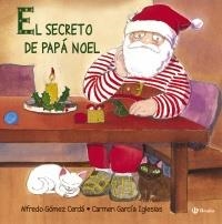 EL SECRETO DE PAPÁ NOEL (ÁLBUM) | 9788421688496 | GÓMEZ CERDÁ, ALFREDO | Llibreria Online de Banyoles | Comprar llibres en català i castellà online