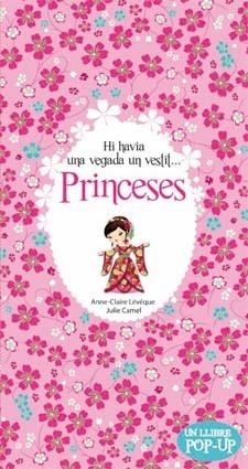 HI HAVIA UNA VEGADA UN VESTIT...PRINCESES | 9788424644635 | LÉVÊQUE, ANNE-CLAIRE/CAMEL, JULIE | Llibreria Online de Banyoles | Comprar llibres en català i castellà online