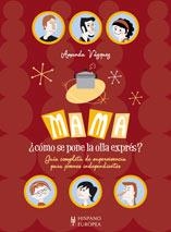 MAMÁ, ¿CÓMO SE PONE LA OLLA EXPRÉS? | 9788425517792 | VÁZQUEZ, AMANDA | Llibreria L'Altell - Llibreria Online de Banyoles | Comprar llibres en català i castellà online - Llibreria de Girona