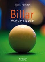 BILLAR MODALIDAD A LA BANDA | 9788425519239 | PARERA SANS, VALERIANO | Llibreria L'Altell - Llibreria Online de Banyoles | Comprar llibres en català i castellà online - Llibreria de Girona