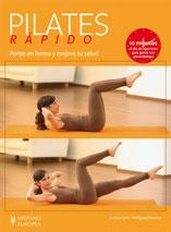 PILATES RÁPIDO | 9788425519710 | ZYLLA, AMIENA/MIESSNER, WOLFGANG | Llibreria L'Altell - Llibreria Online de Banyoles | Comprar llibres en català i castellà online - Llibreria de Girona