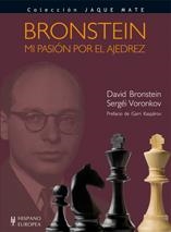 BRONSTEIN. MI PASION POR EL AJEDREZ | 9788425519833 | BRONSTEIN, DAVID/ VORONKOV, SERGUEI | Llibreria L'Altell - Llibreria Online de Banyoles | Comprar llibres en català i castellà online - Llibreria de Girona