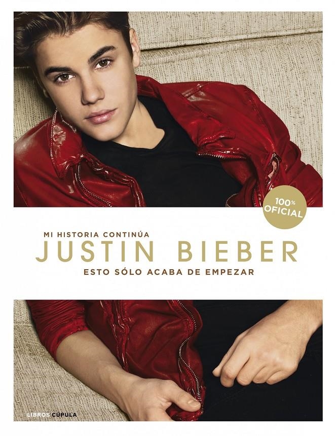 JUSTIN BIEBER. ESTO SÓLO ACABA DE EMPEZAR | 9788448007003 | BIEBER, JUSTIN | Llibreria L'Altell - Llibreria Online de Banyoles | Comprar llibres en català i castellà online - Llibreria de Girona