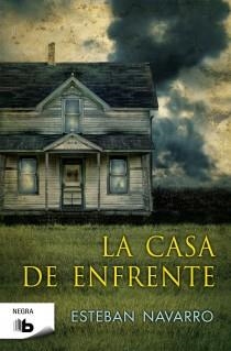 CASA DE ENFRENTE, LA | 9788498726695 | NAVARRO SORIANO, ESTEBAN | Llibreria L'Altell - Llibreria Online de Banyoles | Comprar llibres en català i castellà online - Llibreria de Girona