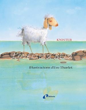 OVELLETA BELA,L' | 9788499060460 | KNISTER | Llibreria L'Altell - Llibreria Online de Banyoles | Comprar llibres en català i castellà online - Llibreria de Girona