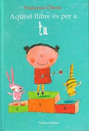 AQUEST LLIBRE ÉS PER A TÚ | 9788493915735 | CHESSA, FRANCESCA | Llibreria Online de Banyoles | Comprar llibres en català i castellà online
