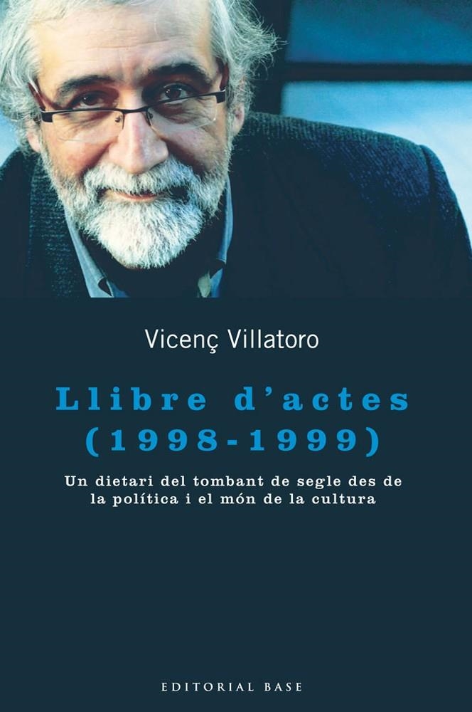 LLIBRE D'ACTES (1998-1999) | 9788415267867 | VILLATORO, VIENÇ | Llibreria L'Altell - Llibreria Online de Banyoles | Comprar llibres en català i castellà online - Llibreria de Girona
