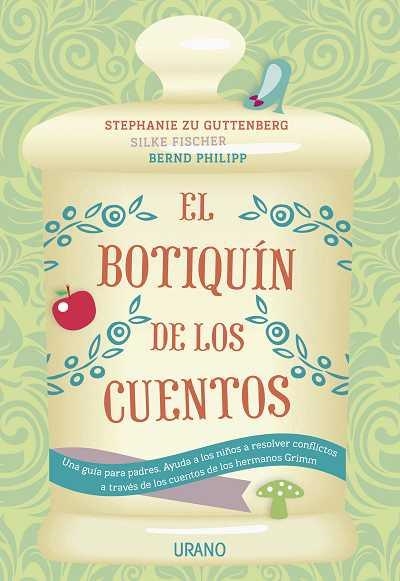 BOTIQUÍN DE LOS CUENTOS, EL | 9788479538309 | GUTTENBERG, STEPHANIE ZU | Llibreria Online de Banyoles | Comprar llibres en català i castellà online