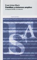 FAMILIAS Y SISTEMAS AMPLIOS: EL TERAPEUTA FAMILIAR EN EL LABERINT O | 9789505180912 | IMBER-BLACK, EVAN  | Llibreria Online de Banyoles | Comprar llibres en català i castellà online