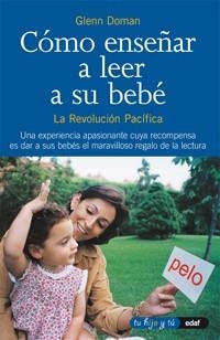 CÓMO ENSEÑAR A LEER A SU BEBÉ | 9788441407442 | DOMAN, GLENN | Llibreria L'Altell - Llibreria Online de Banyoles | Comprar llibres en català i castellà online - Llibreria de Girona