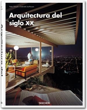 ARQUITECTURA DEL SIGLO XX | 9783836541169 | GÖSSEL, PETER / LEUTHÄUSER, GABRIELE | Llibreria L'Altell - Llibreria Online de Banyoles | Comprar llibres en català i castellà online - Llibreria de Girona