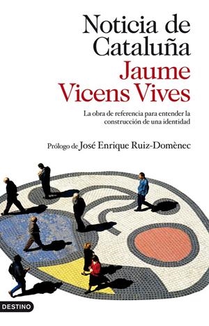 NOTICIA DE CATALUÑA | 9788423345069 | VICENS VIVES, JAUME | Llibreria Online de Banyoles | Comprar llibres en català i castellà online