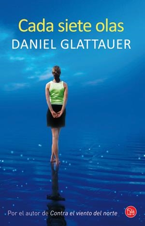 CADA SIETE OLAS FG | 9788466319478 | GLATTAUER, DANIEL | Llibreria L'Altell - Llibreria Online de Banyoles | Comprar llibres en català i castellà online - Llibreria de Girona
