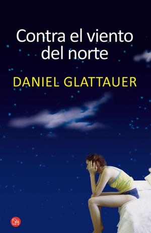CONTRA EL VIENTO DEL NORTE  (BOLSILLO) | 9788466315128 | GLATTAUER, DANIEL | Llibreria L'Altell - Llibreria Online de Banyoles | Comprar llibres en català i castellà online - Llibreria de Girona