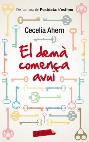 DEMÀ COMENÇA AVUI, EL | 9788499305714 | CECELIA AHERN | Llibreria L'Altell - Llibreria Online de Banyoles | Comprar llibres en català i castellà online - Llibreria de Girona