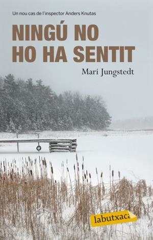 NINGÚ NO HO HA SENTIT | 9788499302249 | JUNGSTEDT,MARI | Llibreria L'Altell - Llibreria Online de Banyoles | Comprar llibres en català i castellà online - Llibreria de Girona