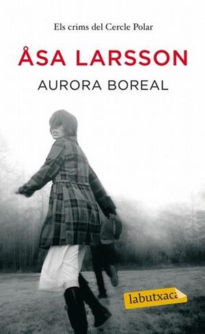 AURORA BOREAL | 9788499303642 | ASA LARSSON | Llibreria L'Altell - Llibreria Online de Banyoles | Comprar llibres en català i castellà online - Llibreria de Girona