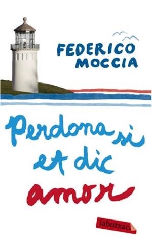 PERDONA SI ET DIC AMOR | 9788492549597 | MOCCIA, FEDERICO | Llibreria Online de Banyoles | Comprar llibres en català i castellà online