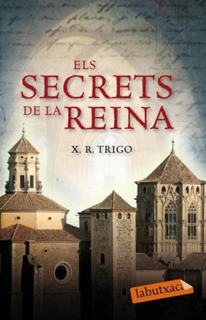 SECRETS DE LA REINA,ELS | 9788499300085 | TRIGO, X.R | Llibreria Online de Banyoles | Comprar llibres en català i castellà online