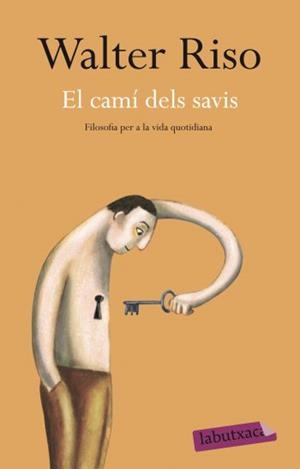 CAMÍ DELS SAVIS,EL | 9788499301938 | RISO, WALTER | Llibreria Online de Banyoles | Comprar llibres en català i castellà online