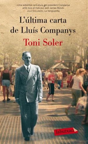 ÚLTIMA CARTA DE LLUÍS COMPANYS, L' | 9788499302553 | SOLER, TONI | Llibreria L'Altell - Llibreria Online de Banyoles | Comprar llibres en català i castellà online - Llibreria de Girona