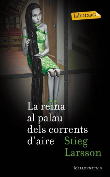 LA REINA AL PALAU DELS CORRENTS D'AIRE | 9788499303055 | STIEG LARSSON | Llibreria L'Altell - Llibreria Online de Banyoles | Comprar llibres en català i castellà online - Llibreria de Girona