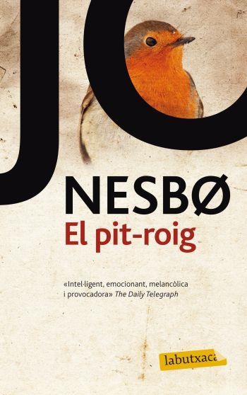 PIT ROIG | 9788499302843 | NESBO JON | Llibreria L'Altell - Llibreria Online de Banyoles | Comprar llibres en català i castellà online - Llibreria de Girona