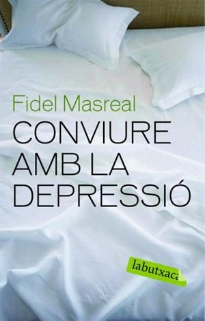 CONVIURE AMB LA DEPRESSIÓ | 9788492549610 | MASREAL, FIDEL | Llibreria Online de Banyoles | Comprar llibres en català i castellà online