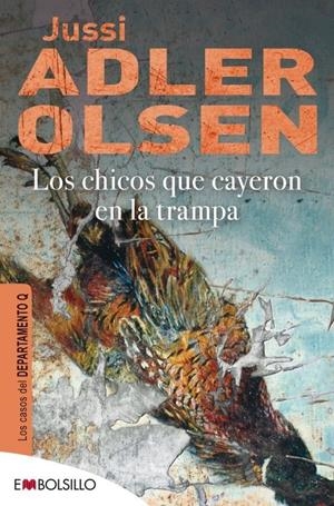 CHICOS QUE CAYERON EN LA TRAMPA, LOS | 9788415140603 | ADLER OLSEN, JUSSI | Llibreria L'Altell - Llibreria Online de Banyoles | Comprar llibres en català i castellà online - Llibreria de Girona
