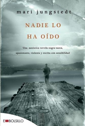 NADIE LO HA OÍDO | 9788415140030 | JUNGSTEDT, MARI | Llibreria L'Altell - Llibreria Online de Banyoles | Comprar llibres en català i castellà online - Llibreria de Girona