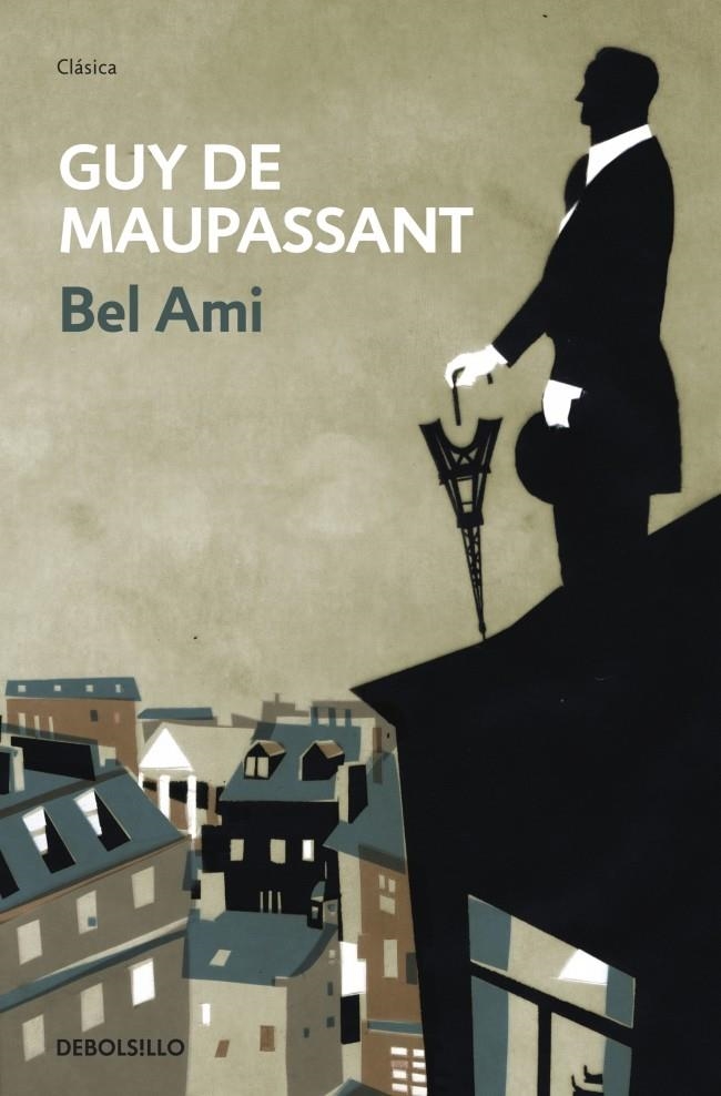 BEL AMI | 9788499087504 | DE MAUPASSANT,GUY | Llibreria L'Altell - Llibreria Online de Banyoles | Comprar llibres en català i castellà online - Llibreria de Girona