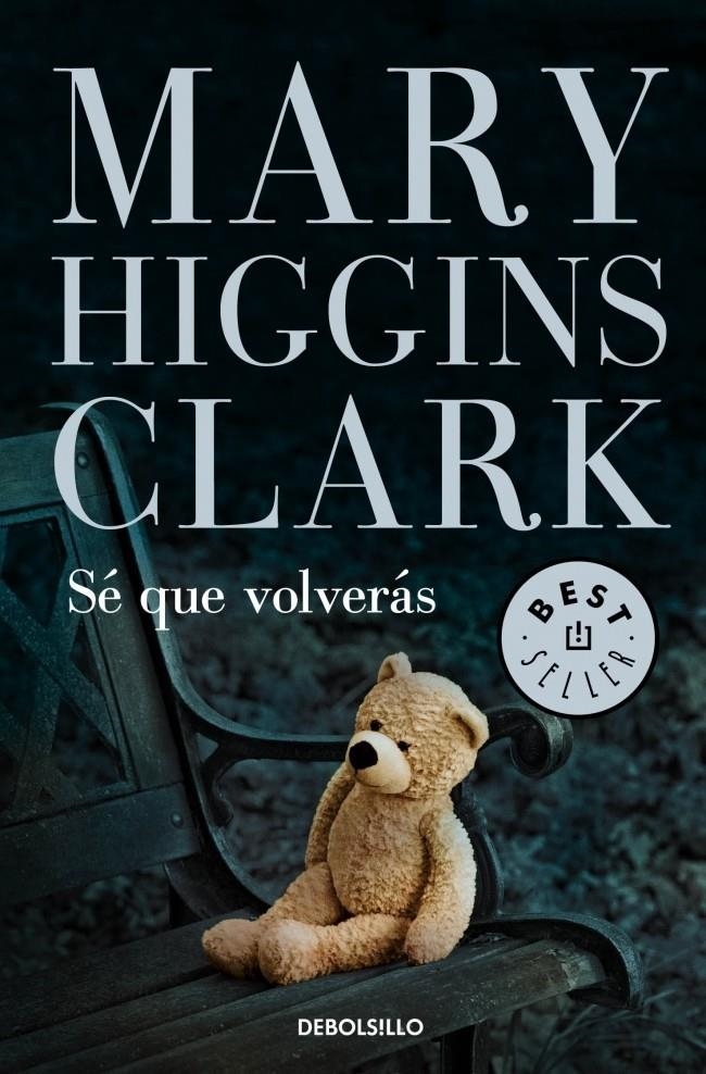 SÉ QUE VOLVERÁS | 9788499899633 | HIGGINS CLARK,MARY | Llibreria L'Altell - Llibreria Online de Banyoles | Comprar llibres en català i castellà online - Llibreria de Girona