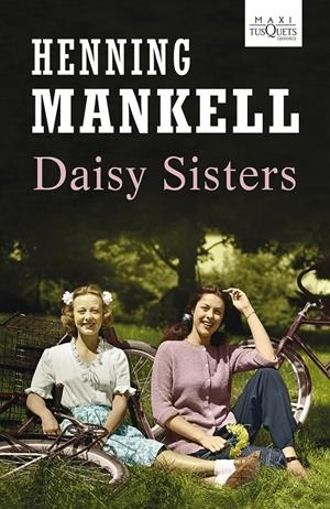 DAISY SISTERS | 9788483836194 | MANKELL, HENNING | Llibreria Online de Banyoles | Comprar llibres en català i castellà online