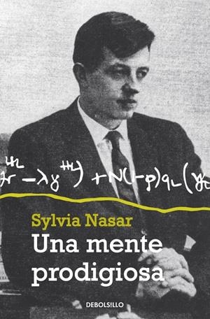 UNA MENTE PRODIGIOSA (NUEVA EDICIÓN) | 9788499898940 | NASAR,SYLVIA | Llibreria L'Altell - Llibreria Online de Banyoles | Comprar llibres en català i castellà online - Llibreria de Girona