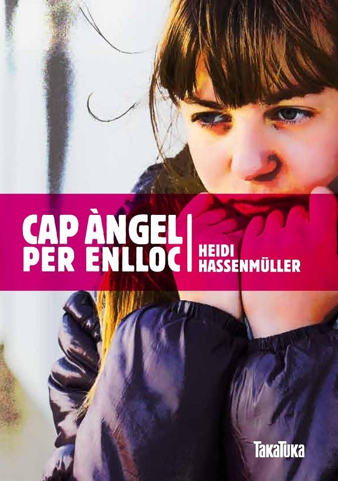 CAP ÀNGEL ENLLOC | 9788492696673 | HASNMÜLLER, HEIDI | Llibreria L'Altell - Llibreria Online de Banyoles | Comprar llibres en català i castellà online - Llibreria de Girona