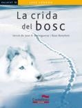 CRIDA DEL BOSC, LA (KALAFAT) | 9788498043907 | LONDON, JACK | Llibreria Online de Banyoles | Comprar llibres en català i castellà online