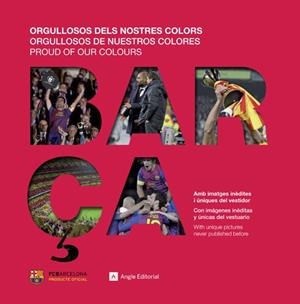 BARÇA. ORGULLOSOS DELS NOSTRES COLORS | 9788415695110 | Llibreria L'Altell - Llibreria Online de Banyoles | Comprar llibres en català i castellà online - Llibreria de Girona