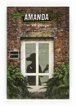 PROYECTO AMANDA. EN MIL PEDAZOS. 3 | 9788467556230 | FARIA STOLARZ, LAURIE; VALENTINO, AMANDA | Llibreria L'Altell - Llibreria Online de Banyoles | Comprar llibres en català i castellà online - Llibreria de Girona