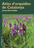 ATLES D´ORQUÍDIES DE CATALUNYA | 9788498832075 | NUET I BADIA, JOSEP | Llibreria Online de Banyoles | Comprar llibres en català i castellà online