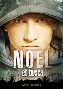 NOEL ET BUSCA | 9788424644598 | BURGAS, ÀNGEL | Llibreria Online de Banyoles | Comprar llibres en català i castellà online