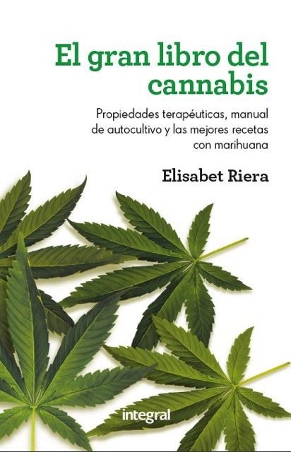 GRAN LIBRO DEL CANNABIS, EL | 9788415541011 | RIERA , ELISABETH | Llibreria L'Altell - Llibreria Online de Banyoles | Comprar llibres en català i castellà online - Llibreria de Girona