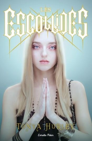 LES ESCOLLIDES | 9788499328904 | TONYA HURLEY | Llibreria Online de Banyoles | Comprar llibres en català i castellà online