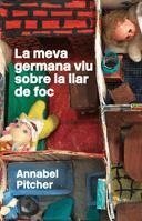 MEVA GERMANA VIU SOBRE LA LLAR DE FOC, LA | 9788424640859 | PITCHER, ANNABEL | Llibreria L'Altell - Llibreria Online de Banyoles | Comprar llibres en català i castellà online - Llibreria de Girona