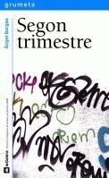 SEGON TRIMESTRE | 9788424631109 | BURGAS ANGEL | Llibreria Online de Banyoles | Comprar llibres en català i castellà online