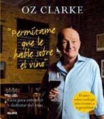 PERMÍTAME QUE LE HABLE SOBRE EL VINO. GUÍA PARA ENTENDER Y D | 9788480768924 | CLARKE, OZ | Llibreria L'Altell - Llibreria Online de Banyoles | Comprar llibres en català i castellà online - Llibreria de Girona
