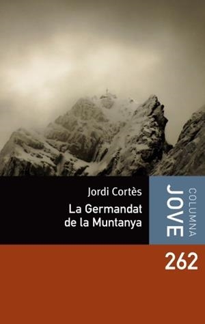 GERMANDAT DE LA MUNTANYA, LA | 9788499324951 | CORTES, JORDI | Llibreria Online de Banyoles | Comprar llibres en català i castellà online